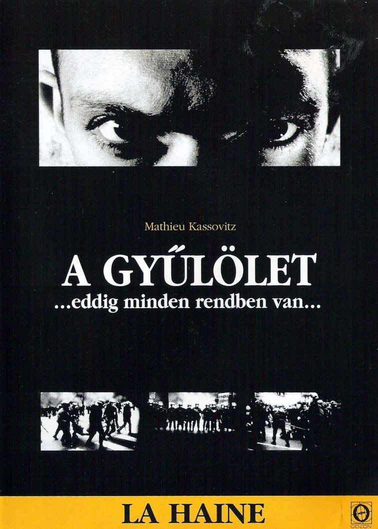 A gyűlölet / La haine